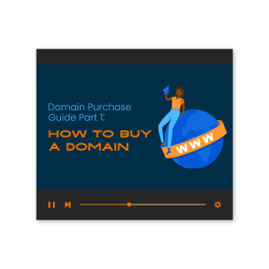 Domain Purchase Guide Part 1: How to Buy a Domain