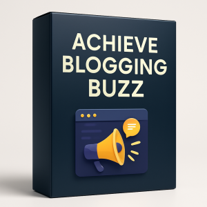 Achieve Blogging Buzz