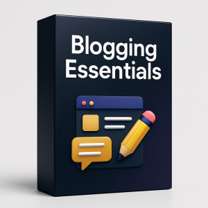 Blogging Essentials