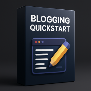 Blogging Quickstart