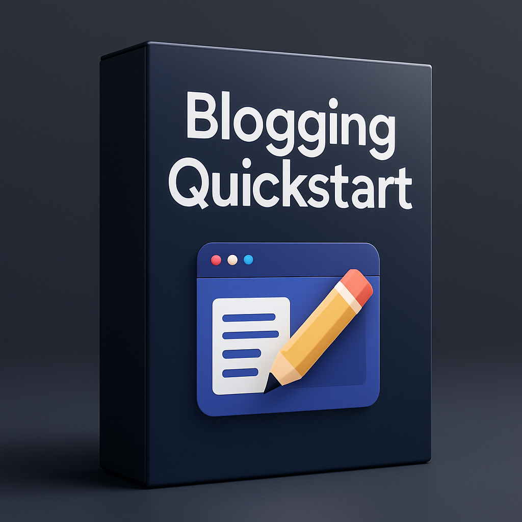 Blogging Quickstart