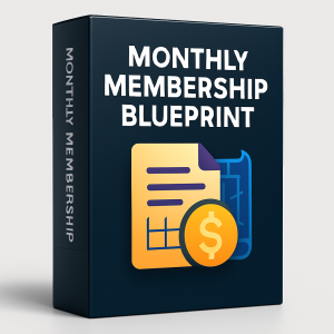 Monthly Membership Blueprint