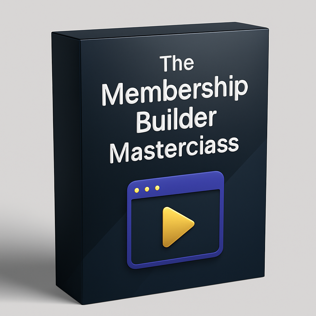 The Membership Builder Masterclass
