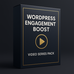 WordPress Engagement Boost Video Series Pack