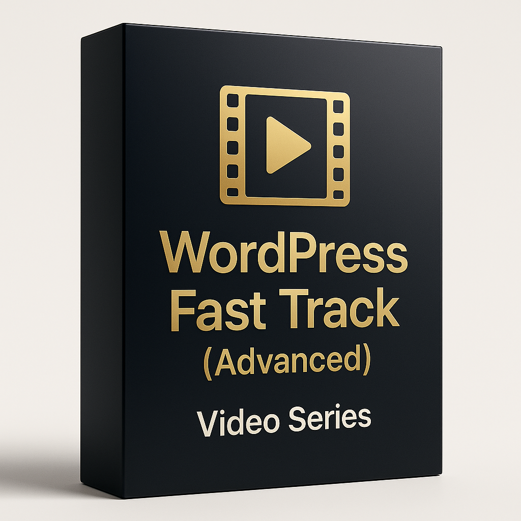 WordPress Fast Track ( Advanced ) Video Series