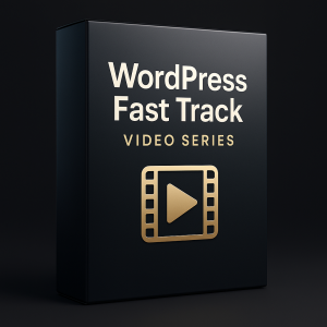 WordPress Fast Track Video Series