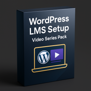 WordPress LMS Setup Video Series Pack