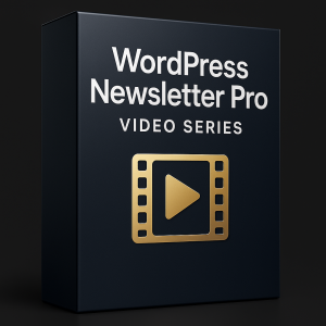WordPress Newsletter Pro Video Series